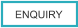 ENQUIRY