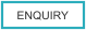 ENQUIRY