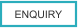 ENQUIRY