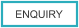 ENQUIRY