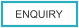 ENQUIRY