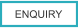 ENQUIRY