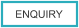 ENQUIRY
