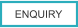ENQUIRY