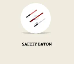 SAFETY BATON